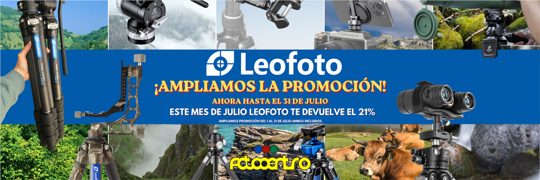 Leofoto hasta 31 Julio